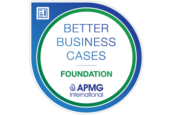 Better Business Cases Foundation Course & Examination
