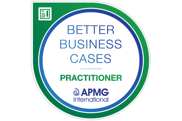 Better Business Cases Practitioner Course & Examination
