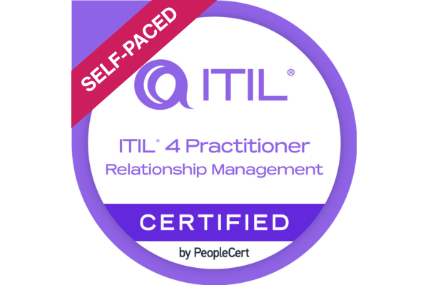 ITIL® 4 Practitioner: Relationship Management Self-Paced Online Course & Examination